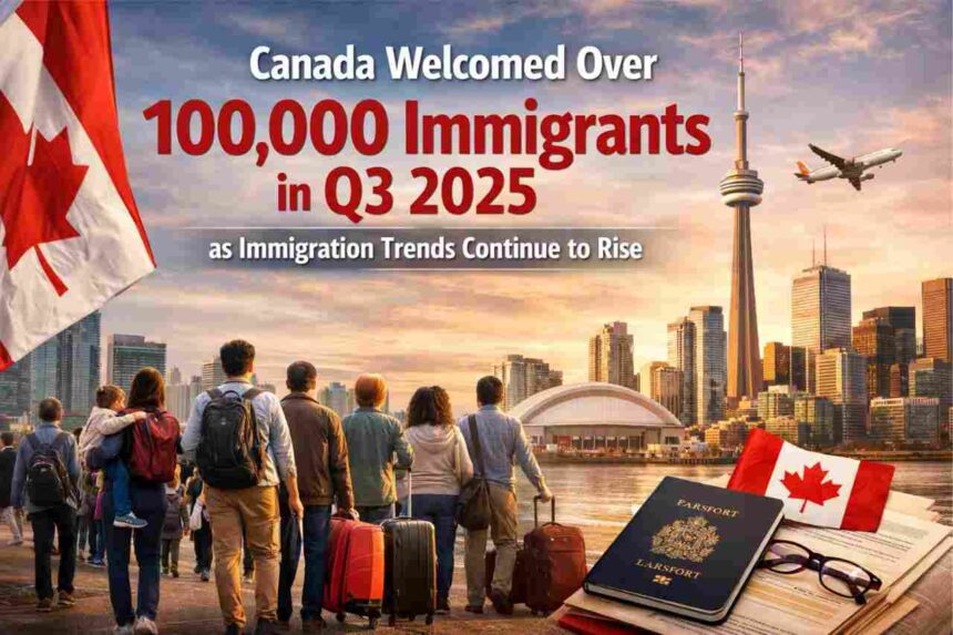 Canada Welcomed Over 100000 Immigrants