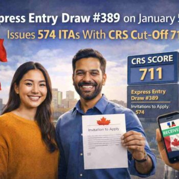 Express Entry Draw #389