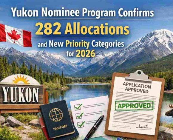 Yukon Nominee Program Confirms 282 Allocations and New Priority Categories for 2026- ImmigCanada 1 Yukon Nominee Program Confirms 282 Allocations and New Priority Categories for 2026- ImmigCanada