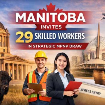 Manitoba Invites 29 Skilled Workers in Strategic MPNP Draw