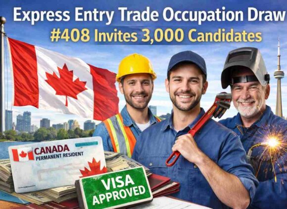 Express Entry Trade Occupation Draw #408