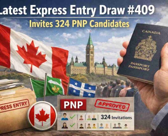 Latest Express Entry Draw #409 Invites 324 PNP Candidates- ImmigCanada Express Entry Draw #409