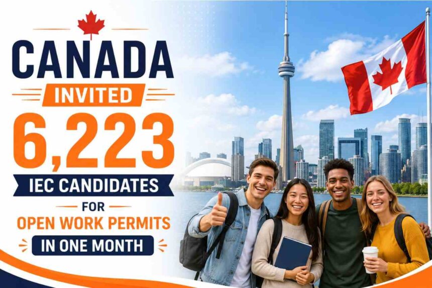 Canada Invited 6223 IEC Candidates for Open Work Permits in One Month- ImmigCanada Canada Invited 6223 IEC Candidates