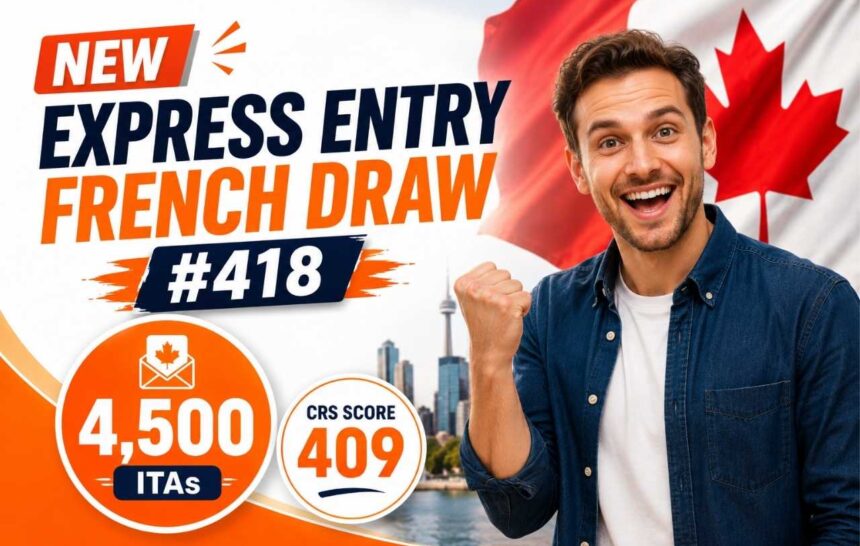 Latest Express Entry French Draw #418 Issues 4,500 Invitations with a CRS Score of 409 Latest Express Entry French Draw #418 Issues 4,500 Invitations with a CRS Score of 409