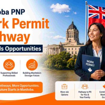 Manitoba PNP Work Permit Pathway