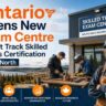 Ontario Opens New Exam Centre