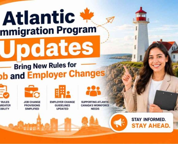 Atlantic Immigration Program Updates Bring New Rules for Job and Employer Changes- ImmigCanada Atlantic Immigration Program Updates