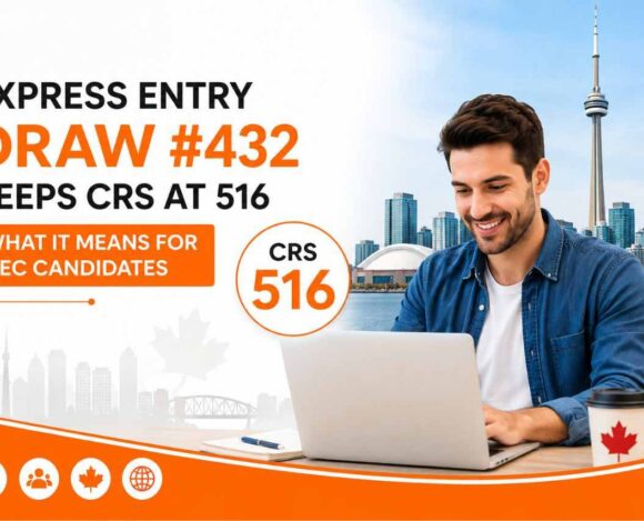 Express Entry Draw #432 Keeps CRS at 516 What It Means for CEC Candidates- ImmigCanada Express Entry Draw #432