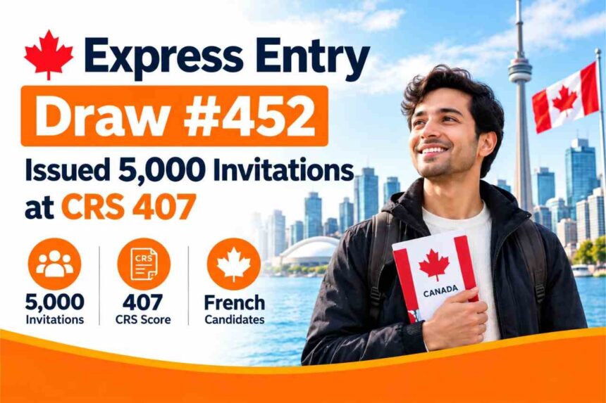 Express Entry Draw #452