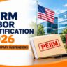 PERM Labor Certification